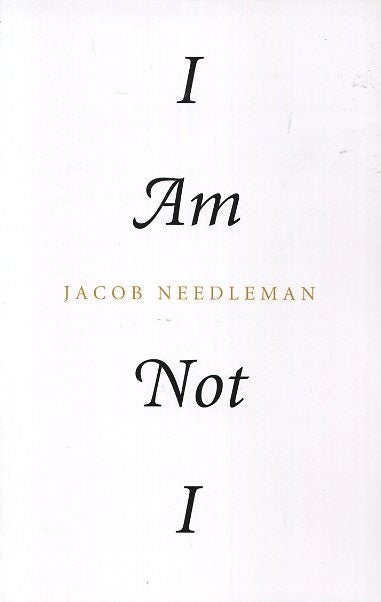Item #18590 I AM NOT I. Jacob Needleman.