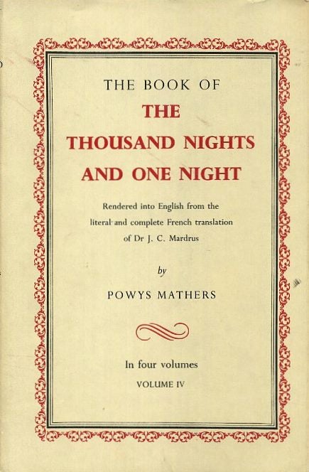 Item #18668 THE BOOK OF THE THOUSAND NIGHTS AND ONE NIGHT: Volume IV. Powys Mathers.