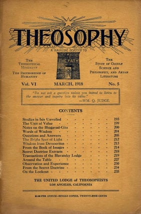 Item #18722 THEOSOPHY: VOL. VI: A Magazine Devoted to The Path