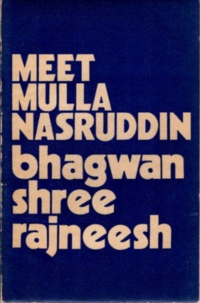 Item #18753 MEET MULLA NASRUDDIN. Bhagwan Shree Rajneesh