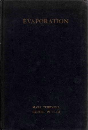 Item #18765 EVAPORATION: A Symposium. Mark Turbyfill, Samuel Putman.