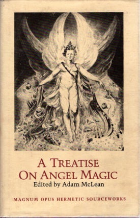 Item #18874 A TREATISE ON ANGEL MAGIC. Thomas Rudd, Adam McClean