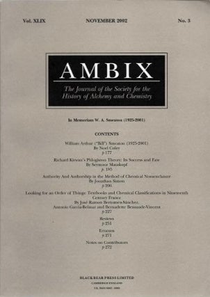 Item #18881 AMBIX: VOLUME XLVIX, NO. 3, NOVEMBER 2002. Noel Coley, Seymour Mauskopf, Jonathan...