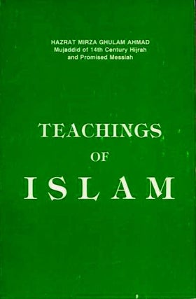 Item #19123 TEACHINGS OF ISLAM. Hazrat Mirza Ghulam Ahmad