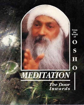 Item #19196 MEDITATION: The Door Inwards. Osho, Rajneesh