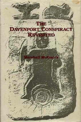 Item #19239 THE DAVENPORT CONSPIRACY REVISITED. Marshall McKusick