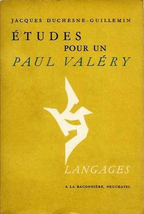 Item #19257 ETUDES POUR UN PAUL VALERY. Jacques Dichesne-Guillemin