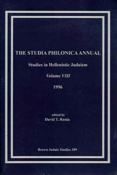 Item #19276 THE STUDIA PHILONICA ANNUAL: VOLUME VIII: Studies in Hellenistic Judaism. David T. Runia.