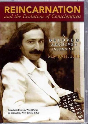 Item #19282 REINCARNATION AND THE EVOLUTION OF CONSCIOUSNESS: A Beloved Archive Intensive: May...