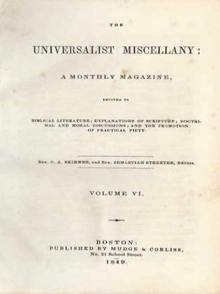 THE UNIVERSALIST MISCELLANY, VOLUME VI.