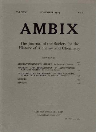 AMBIX, VOL. XXXI: The Journal of the Society for the Study of Alchemy and Early Chemistry