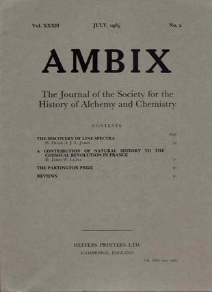 AMBIX, VOL. XXXII: The Journal of the Society for the Study of Alchemy and Early Chemistry