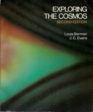 Item #19544 EXPLORING THE COSMOS. Louis Berman, J C. Evans