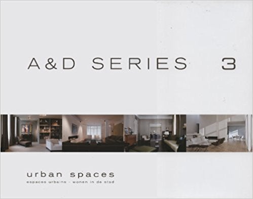 Item #19605 URBAN SPACES: Architecture & Design Series 3. Wim Pauwels.
