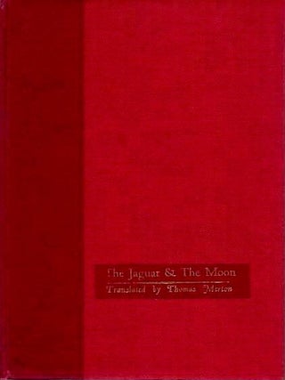 Item #19790 THE JAGUAR & THE MOON. Pablo Antonio Cuadra, Thomas Merton
