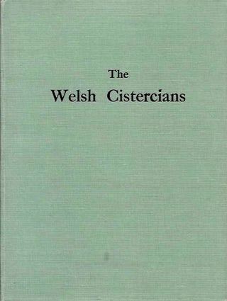 Item #19833 THE WELSH CISTERCIANS: Aspects of Their Economic History. David H. Williams