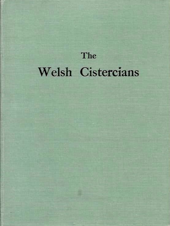 Item #19833 THE WELSH CISTERCIANS: Aspects of Their Economic History. David H. Williams.