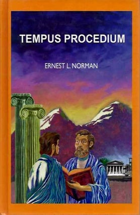 Item #19947 TEMPUS PROCEDIUM. Ernest L. Norman