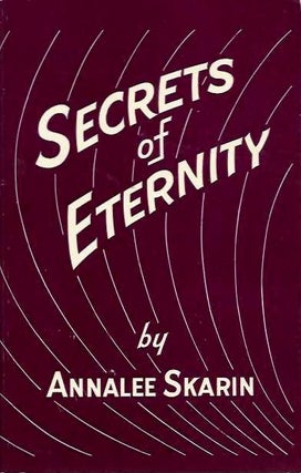 Item #19991 SECRETS OF ETERNITY. Annalee Skarin