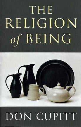 Item #20086 THE RELIGION OF BEING. Don Cupitt
