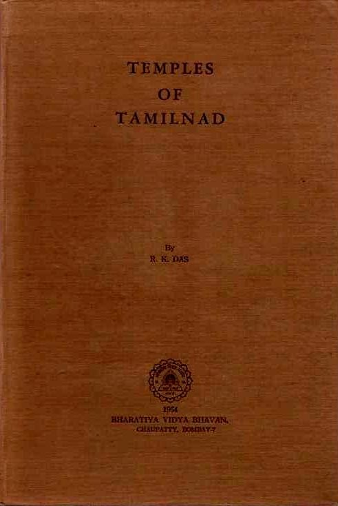 Item #20140 TEMPLES OF TAMILNAD. R. K. Das.