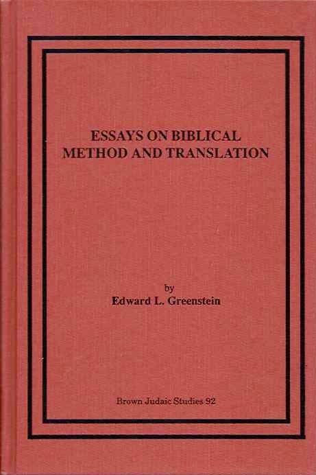 Item #20186 ESSAYS ON BIBLICAL METHOD AND TRANSLATION. Edward L. Greenstein.
