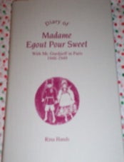 Item #203 DIARY OF MADAME EGOUT POUR SWEET: WITH MR. GURDJIEFF IN PARIS, 1948 - 1949. Rina Hands.