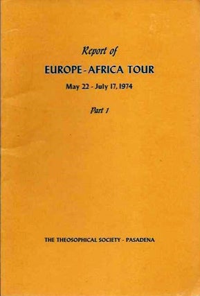 Item #20361 REPORT OF THE EUROPE-AFRICA TOUR MAY 22 - JULY 17, 1974: Part 1. Grace F. Knoche