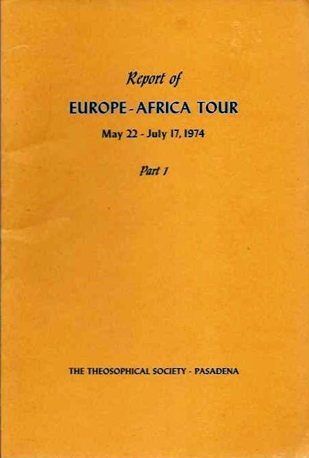 Item #20361 REPORT OF THE EUROPE-AFRICA TOUR MAY 22 - JULY 17, 1974: Part 1. Grace F. Knoche.