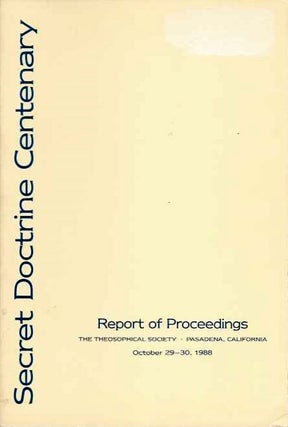 Item #20363 SECRET DOCTRINE CENTENARY: Report of Proceedings. Grace F. Knoche