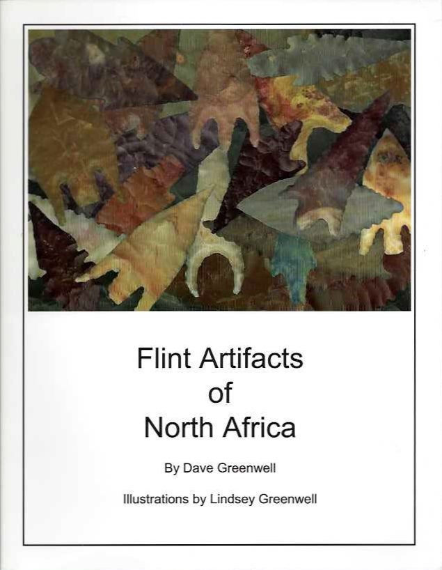 Item #20414 FLINT ARTIFACTS OF NORTH AMERICA. Dave Greenwell.