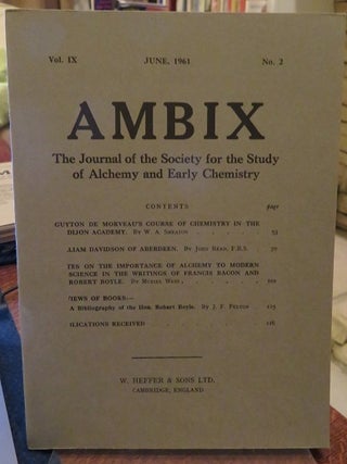 AMBIX, VOL. IX: The Journal of the Society for the Study of Alchemy and Early Chemistry