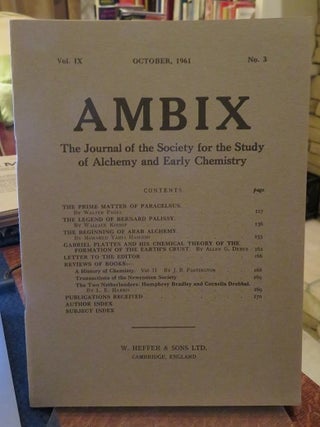 AMBIX, VOL. IX: The Journal of the Society for the Study of Alchemy and Early Chemistry