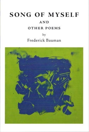 Item #20535 SONG OF MYSELF AND OTHER POEMS. Frederick Bauman