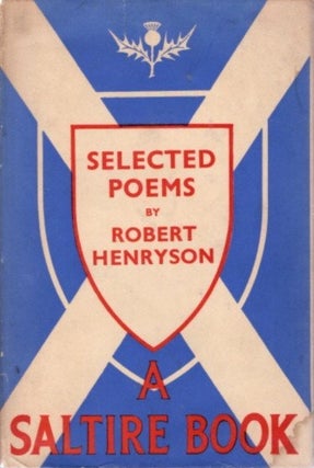 Item #20555 SELECTIONS FROM TEH POEMS OF ROBERT HENRYSON. Robert Henryson