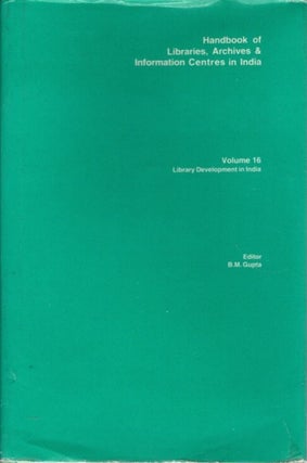 Item #20664 LIBRARY DEVELOPMENT IN INDIA: Handbook of Libraries, Archives & Information Centres...