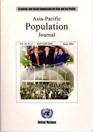 Item #20672 ASIA PACIFIC POPULATIONS JOURNAL, VOL. 18, NO. 2, JUNE 2003