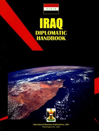 Item #20697 IRAQ DIPLOMATIC HANDBOOK (WORLD BUSINESS, INVESTMENT AND GOVERNMENT LIBRARY
