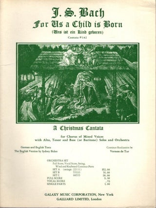 Item #20711 FOR US A CHILD IS BORN: A Christmas Cantata for chorus of mixed voices, with...