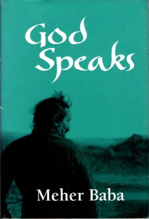 Item #20758 GOD SPEAKS: The Theme of Creation and Its Purpose. Meher baba