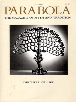 Item #20951 THE TREE OF LIFE: PARABOLA, VOLUME XIV, NO. 3; AUGUST, 1989. P. L Travers, Maurice...