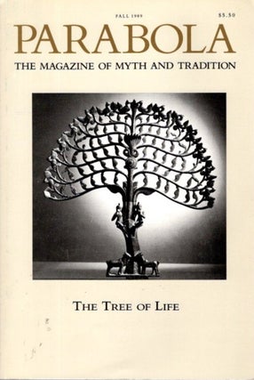 Item #20951 THE TREE OF LIFE: PARABOLA, VOLUME XIV, NO. 3; AUGUST, 1989. P. L. Travers, Maurice...