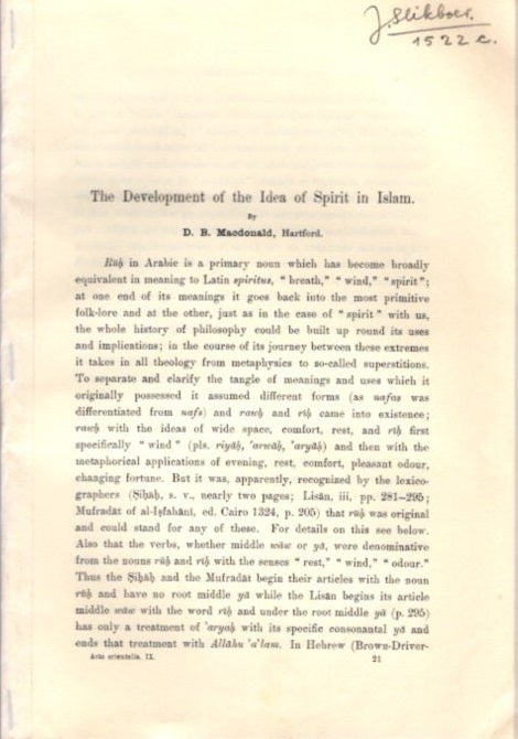 Item #21184 THE DEVELOPMENT OF THE IDEA OF SPIRIT IN ISLAM. D. B. Macdonald.