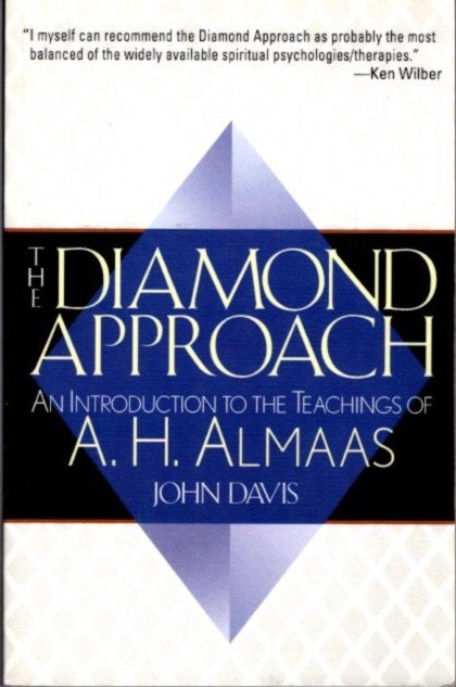 Item #21539 THE DIAMOND APPROACH: An Introduction to the Teachings of A.H. Almaas. John Davis.