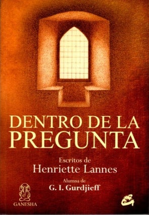 Item #21577 DENTRO DE LA PREGUNTA. Henriette Lannes