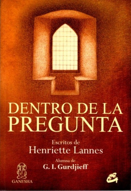 Item #21577 DENTRO DE LA PREGUNTA. Henriette Lannes.