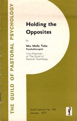 Item #21663 HOLDING THE OPPOSITES. Molly Tuby