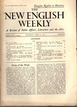 Item #21688 THE NEW ENGLISH WEEKLY. VOL. III, NO. 1. APRIL 20, 1933. Ezra Pound, Paul Banks,...
