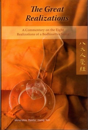 Item #21871 THE GREAT REALIZATIONS: A Commentary on the Eight Realizations of a Bodhisattva...