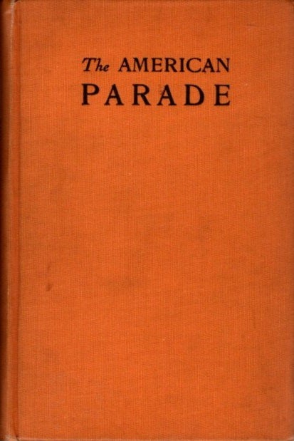 Item #21873 THE AMERICAN PARADE, VOL. 1, NO. 3, JULY 1926. Walter Adolphe Roberts.